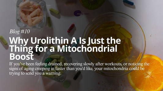 Supplement Smart: Urolithin A and Personalized Mitochondrial Health with mescreen™